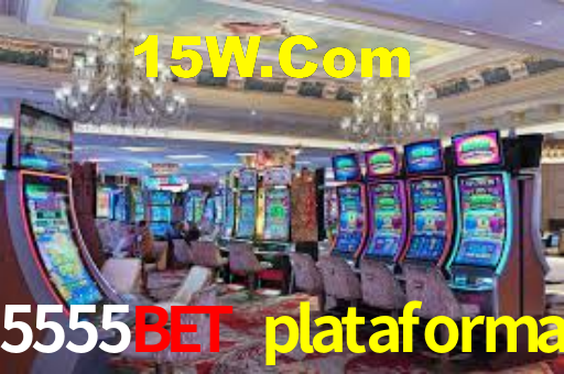 5555bet plataforma